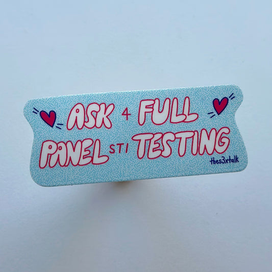 Ask for Full Panel STI Testing Sticker