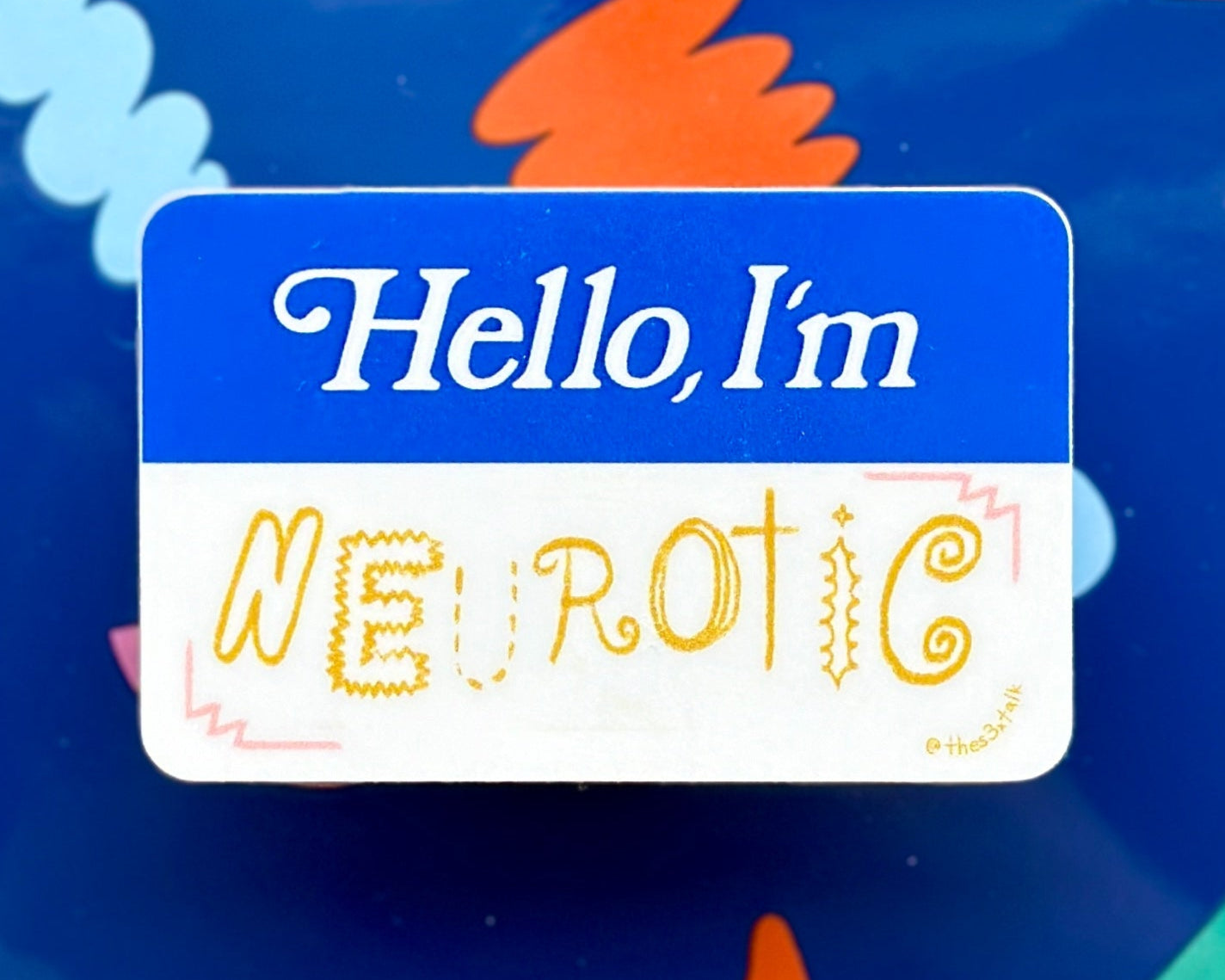 Hello, I'm Neurotic Sticker