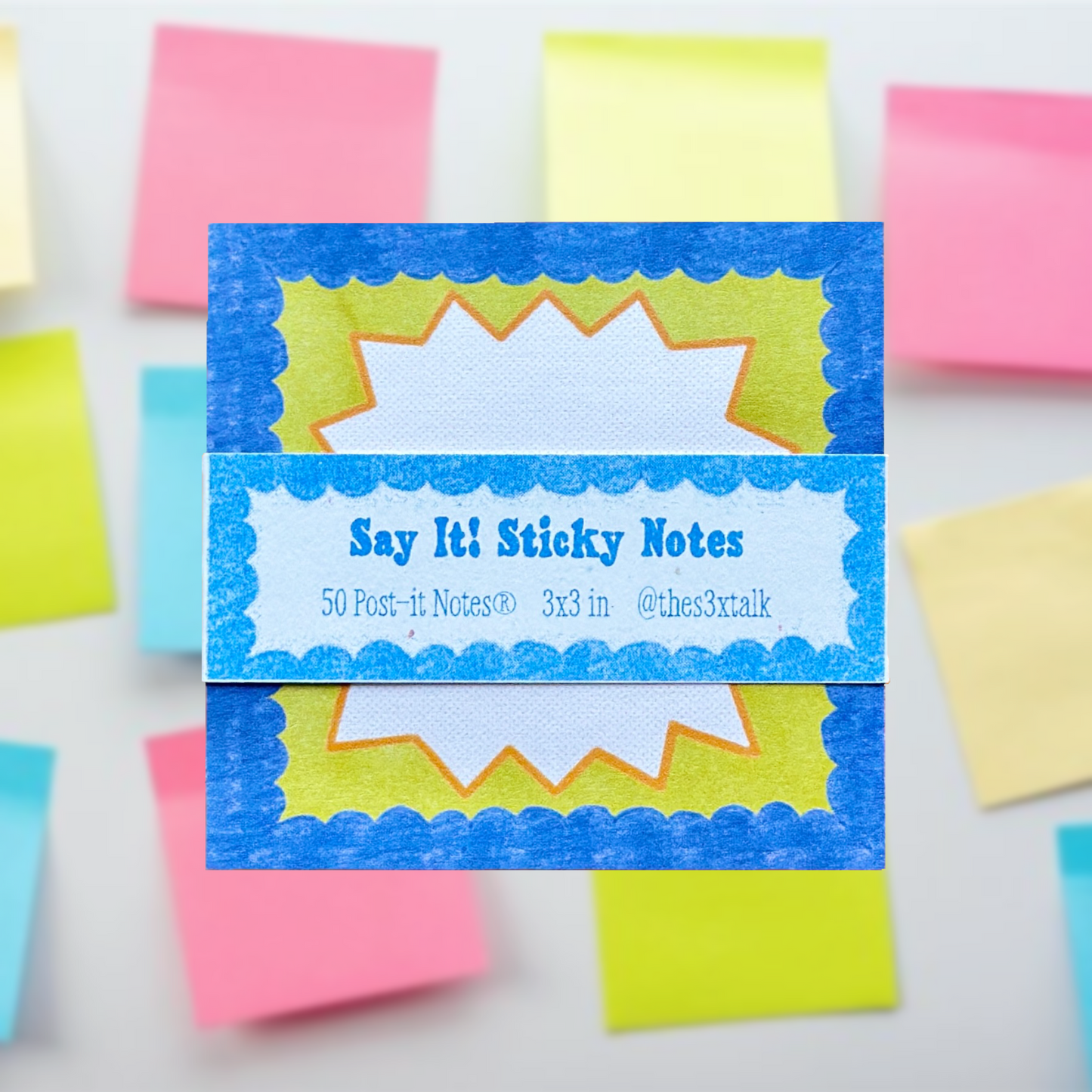 Say It! Sticky Notes